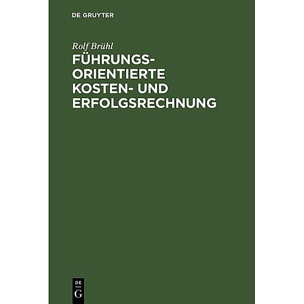 Führungsorientierte Kosten- und Erfolgsrechnung / Jahrbuch des Dokumentationsarchivs des österreichischen Widerstandes, Rolf Brühl