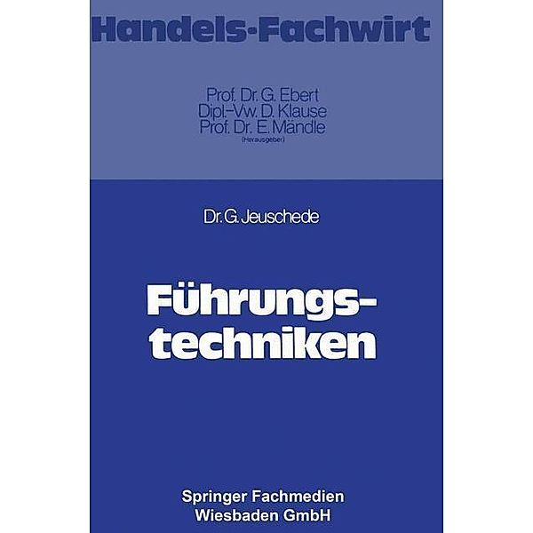 Führungstechniken, Gerhard Jeuschede