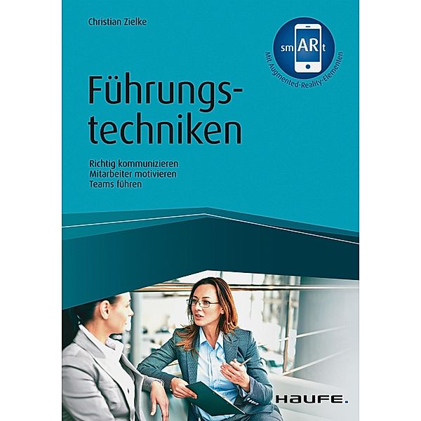 Führungstechniken / Haufe Fachbuch, Christian Zielke