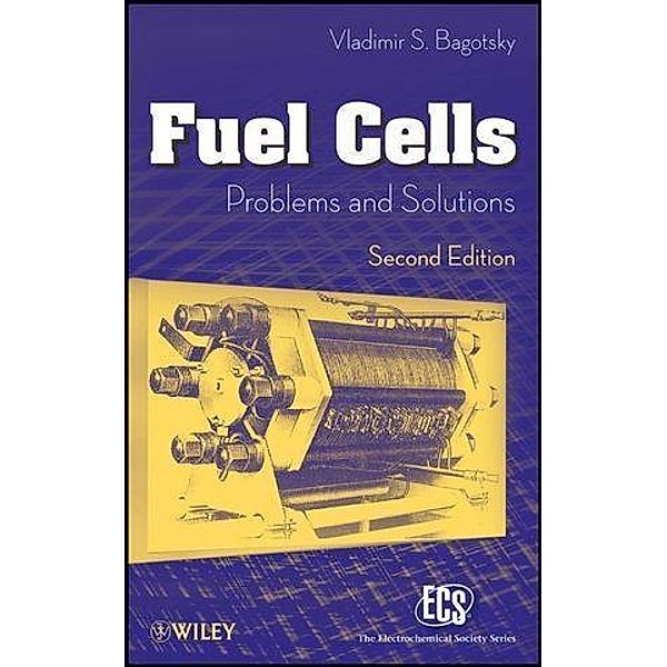 Fuel Cells / Electrochemical Society Series, Vladimir S. Bagotsky