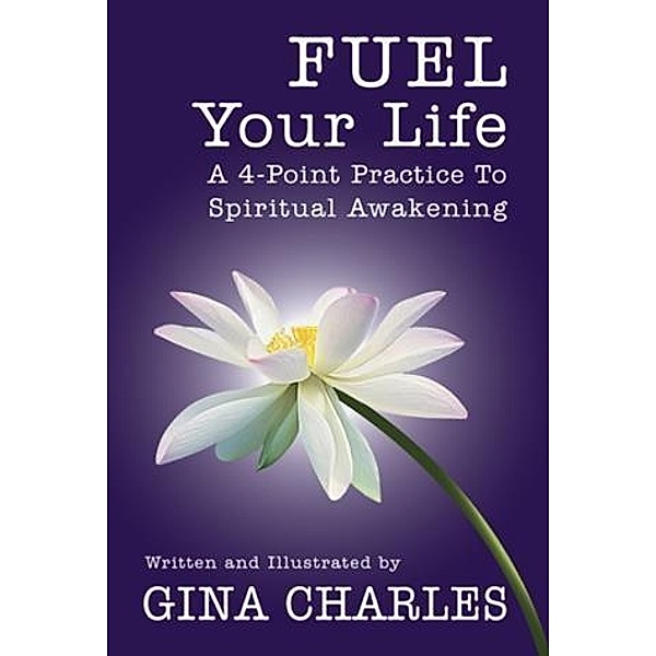 Fuel Your Life, Gina Charles
