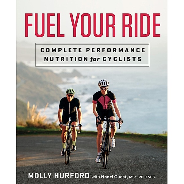 Fuel Your Ride, Molly Hurford, Nanci Guest