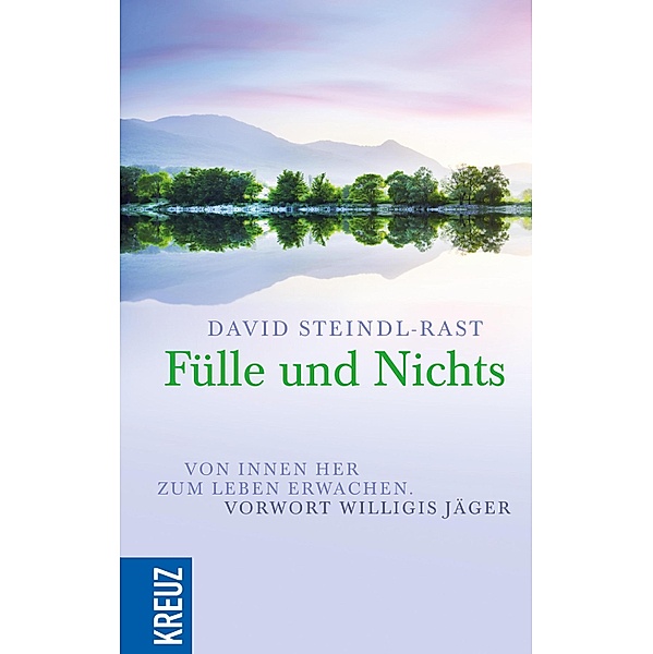 Fülle und Nichts, David Steindl-Rast