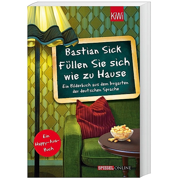 Füllen Sie sich wie zu Hause / Happy-Aua Bd.5, Bastian Sick