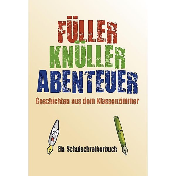 FÜLLER-KNÜLLER-ABENTEUER