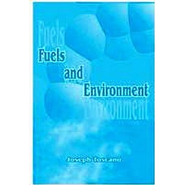 Fuels and Environment, Joseph Toscanop