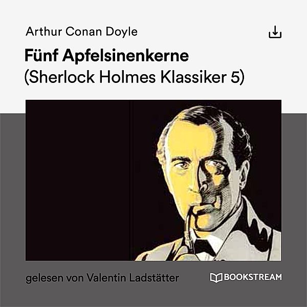 Fünf Apfelsinenkerne, Arthur Conan Doyle