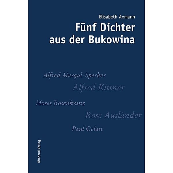 Fünf Dichter aus der Bukowina, Elisabeth Axmann
