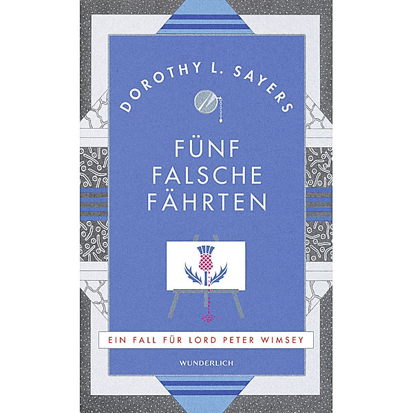 Fünf falsche Fährten / Lord Peter Wimsey Bd.6, Dorothy L. Sayers