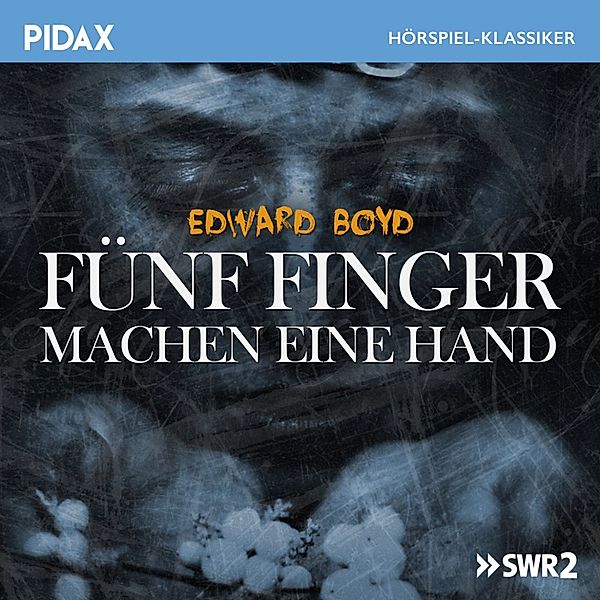 Fünf Finger machen eine Hand, Edward Boyd