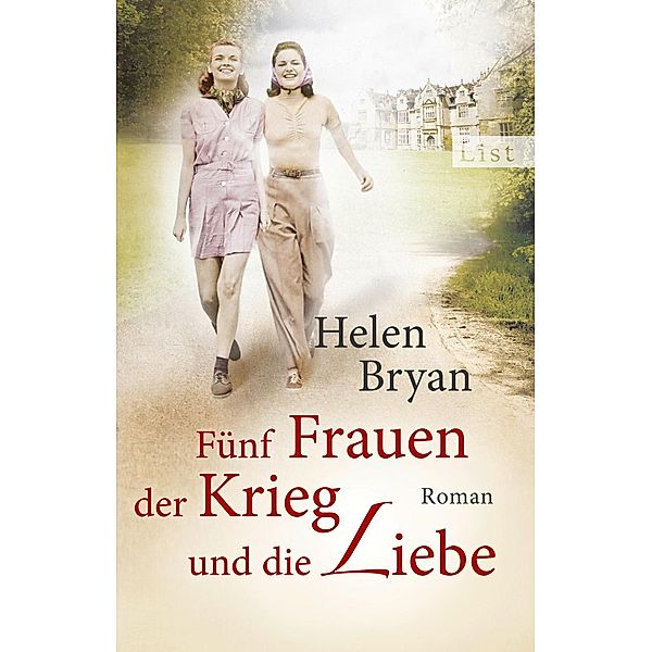 Fünf Frauen, der Krieg und die Liebe, Helen Bryan