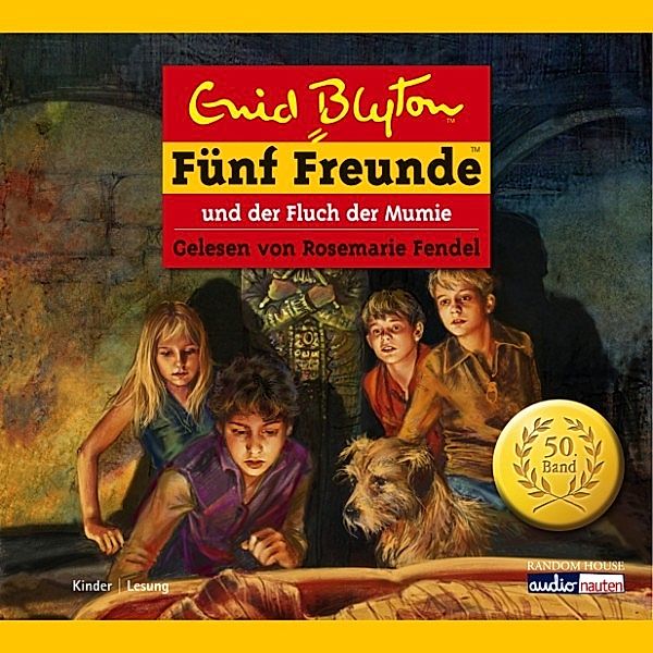 Fünf Freunde - 50 - Fünf Freunde und der Fluch der Mumie, Enid Blyton