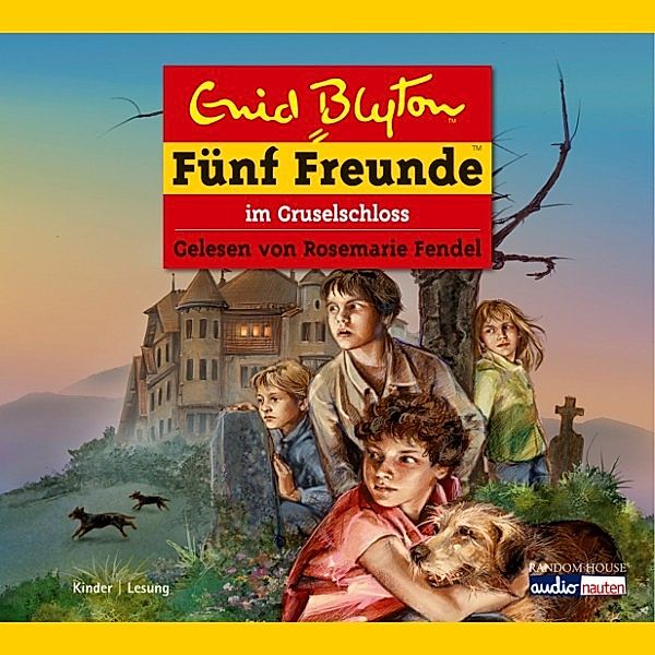 Fünf Freunde - 52 - Fünf Freunde im Gruselschloss, Enid Blyton