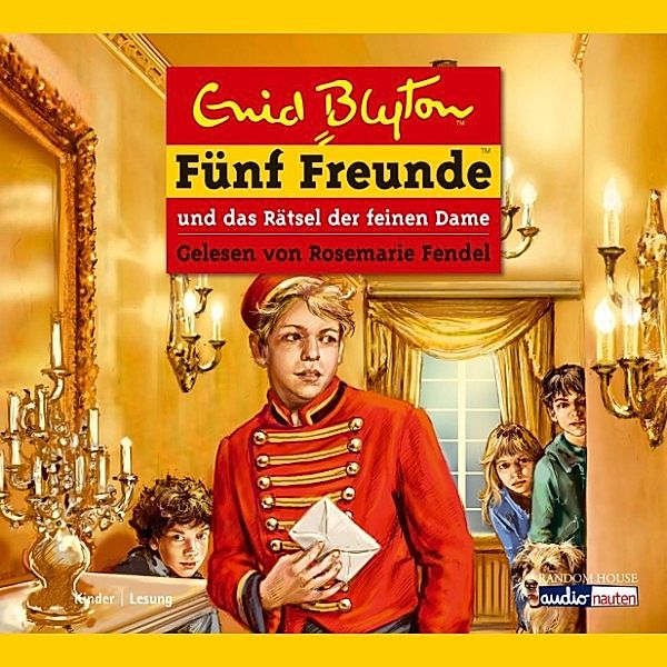 Fünf Freunde - 56 - Fünf Freunde und das Rätsel der feinen Dame, Enid Blyton