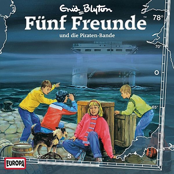Fünf Freunde - 78 - Folge 78: Fünf Freunde und die Piraten-Bande, Gabriele Hartmann, Enid Blyton