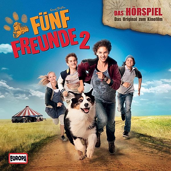 Fünf Freunde - Teil 02: Das Original-Hörspiel zum Kinofilm, André Minninger, Enid Blyton