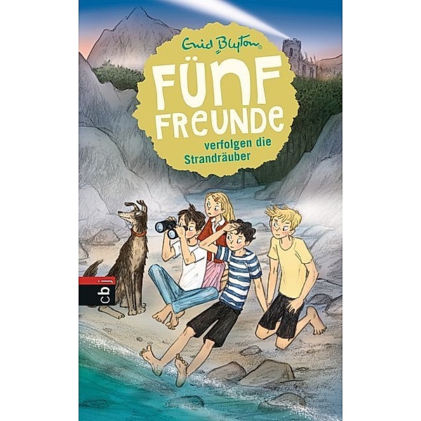 Fünf Freunde verfolgen die Strandräuber / Fünf Freunde Bd.14, Enid Blyton