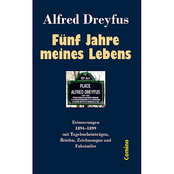 Fünf Jahre meines Lebens, Alfred Dreyfus
