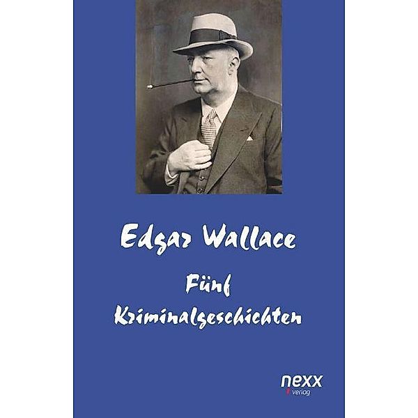 Fünf Kriminalgeschichten, Edgar Wallace