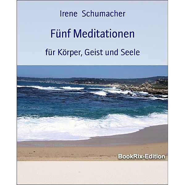 Fünf Meditationen, Irene Schumacher