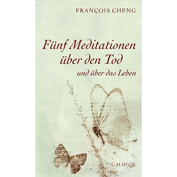 Fünf Meditationen über den Tod, François Cheng