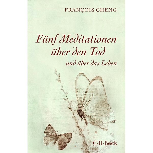 Fünf Meditationen über den Tod, Francois Cheng