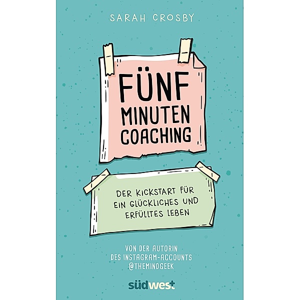 Fünf-Minuten-Coaching, Sarah Crosby