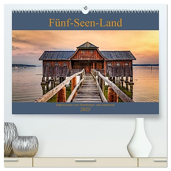 Fünf-Seen-Land (hochwertiger Premium Wandkalender 2025 DIN A2 quer), Kunstdruck in Hochglanz, Calvendo, Thomas Marufke