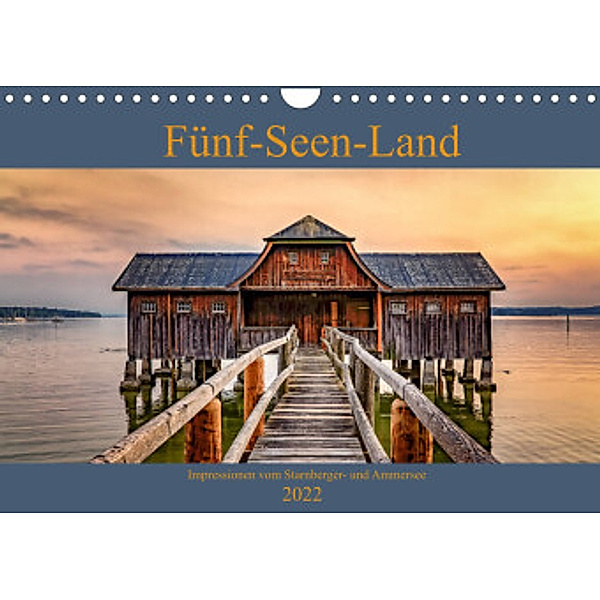 Fünf-Seen-Land (Wandkalender 2022 DIN A4 quer), Thomas Marufke