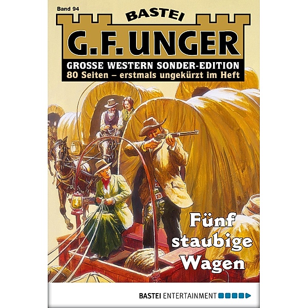 Fünf staubige Wagen / G. F. Unger Sonder-Edition Bd.94, G. F. Unger