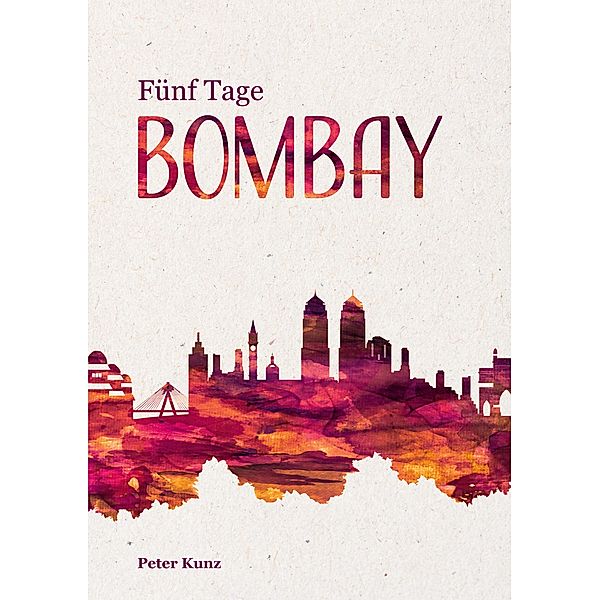 Fünf Tage Bombay, Peter Kunz