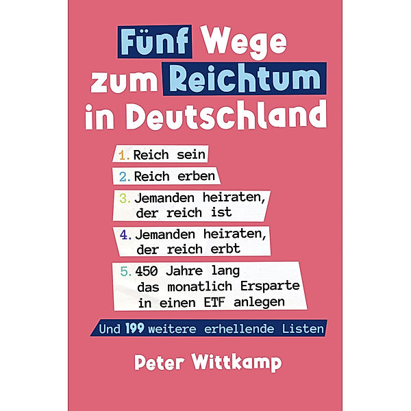 Fünf Wege zum Reichtum in Deutschland, Peter Wittkamp