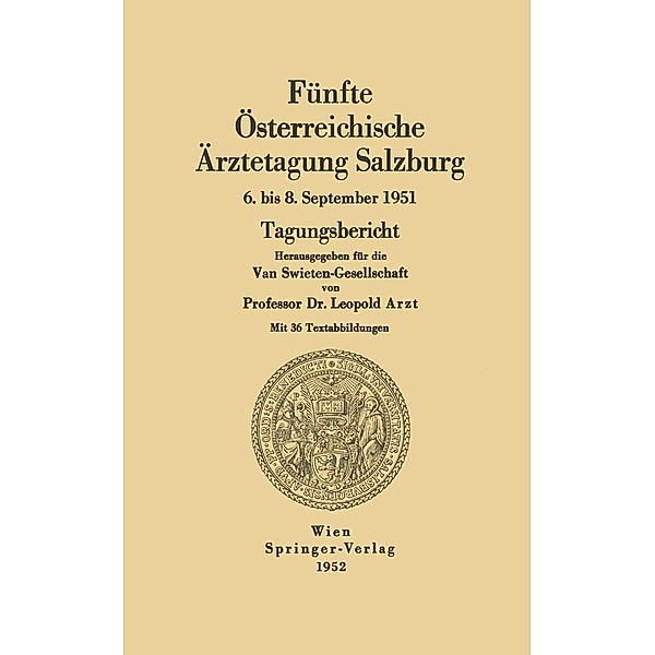 Fünfte Österreichische Ärztetagung Salzburg / Österreichische Ärztetagung Bd.5