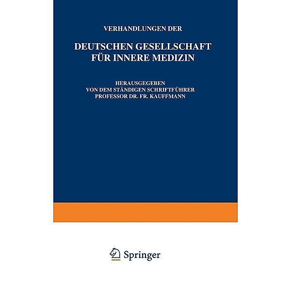 Fünfundsechzigster Kongress / Verhandlungen der Deutschen Gesellschaft für Innere Medizin Bd.65, Fr. Kauffmann