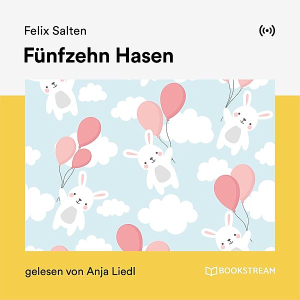 Fünfzehn Hasen, Felix Salten
