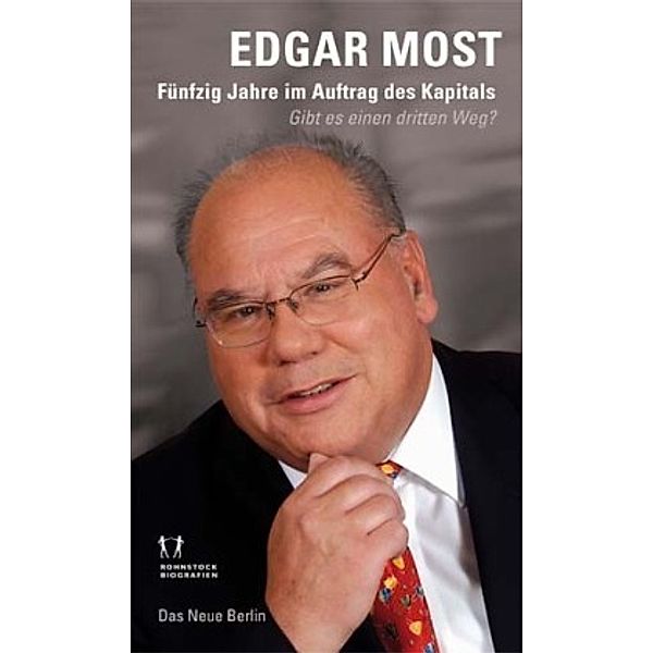 Fünfzig Jahre im Auftrag des Kapitals, Edgar Most