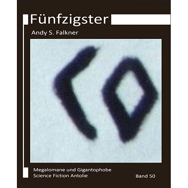 Fünfzigster, Andy S. Falkner