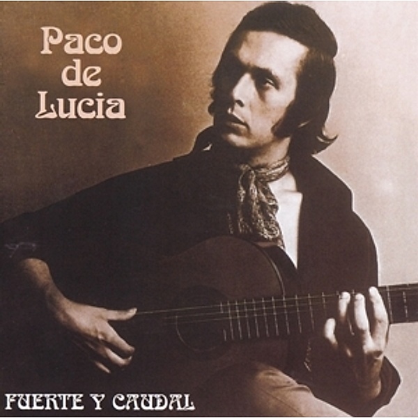 Fuente Y Caudal, Paco de Lucia