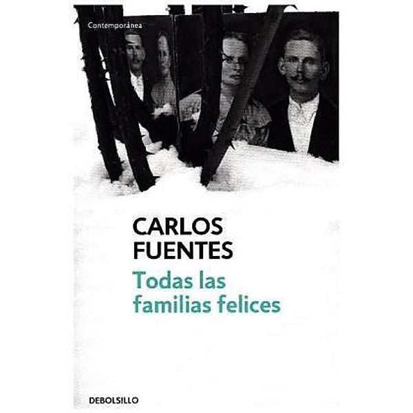 Fuentes, C: Todas las familias felices, Carlos Fuentes