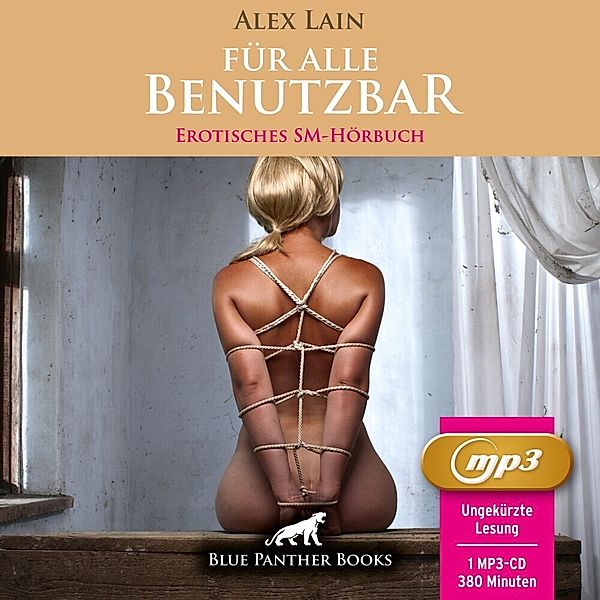 Für alle Benutzbar | Erotik SM-Audio Story | Erotisches SM-Hörbuch MP3CD,Audio-CD, MP3, Alex Lain