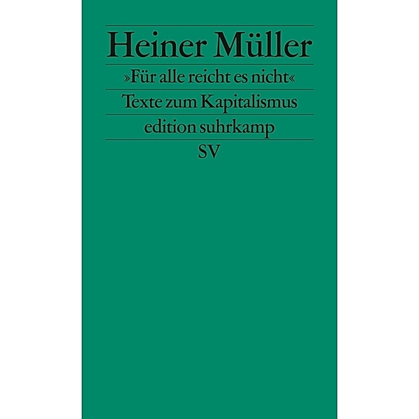 Für alle reicht es nicht, Heiner Müller