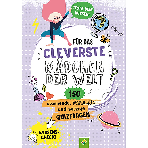 Für das cleverste Mädchen der Welt, Christine Stahr, Schwager & Steinlein Verlag