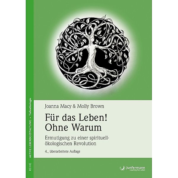 Für das Leben! Ohne Warum, Joanna Macy, Molly Brown