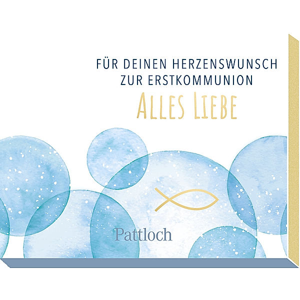 Für deinen Herzenswunsch. Zur Erstkommunion alles Liebe, Pattloch Verlag