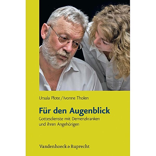 Für den Augenblick, Ursula Plote, Ivonne Tholen