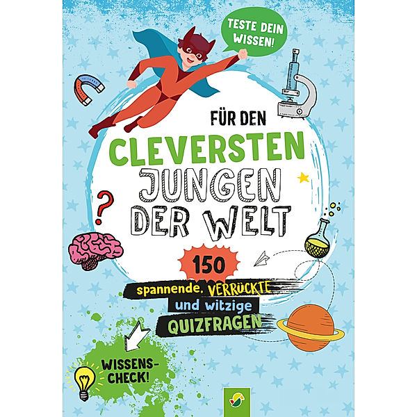 Für den cleversten Jungen der Welt, Philip Kiefer, Schwager & Steinlein Verlag