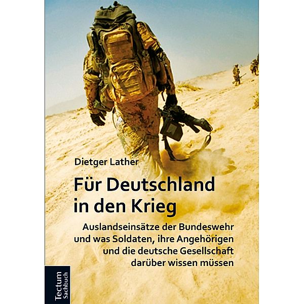 Für Deutschland in den Krieg, Dietger Lather