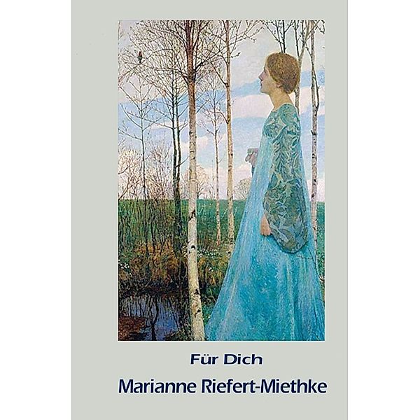 Für Dich, Marianne Riefert-Miethke