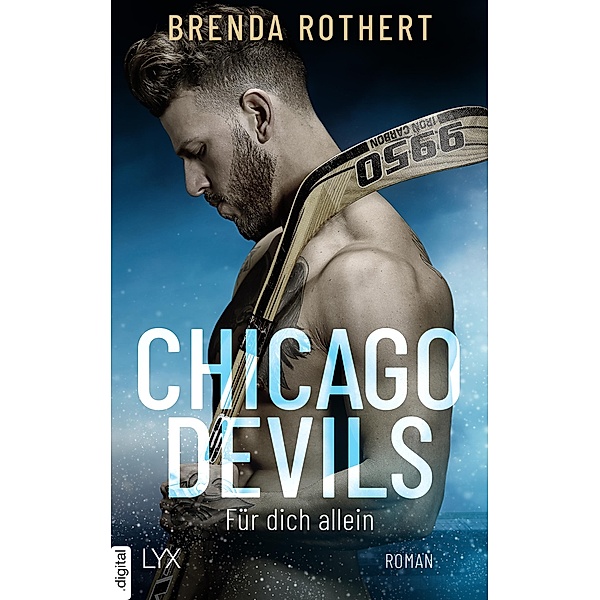 Für dich allein / Chicago Devils Bd.5, Brenda Rothert
