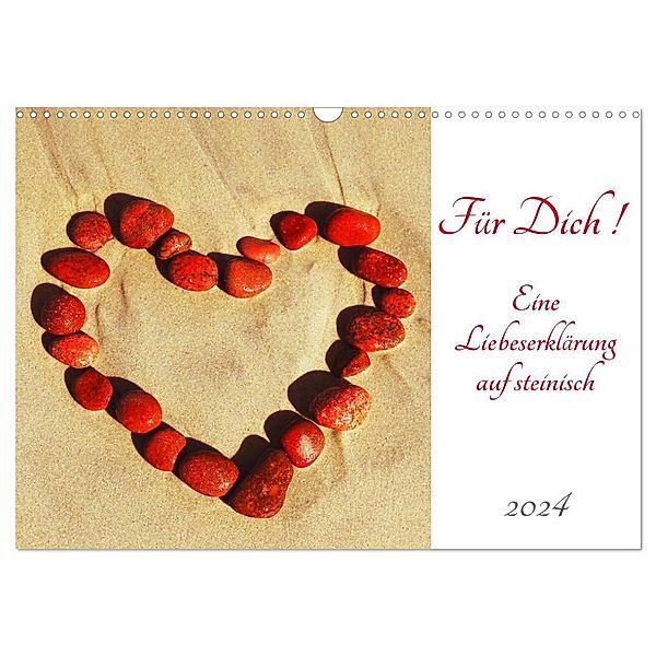 Für Dich! - Eine Liebeserklärung auf steinisch (Wandkalender 2024 DIN A3 quer), CALVENDO Monatskalender, Claudia Schimmack